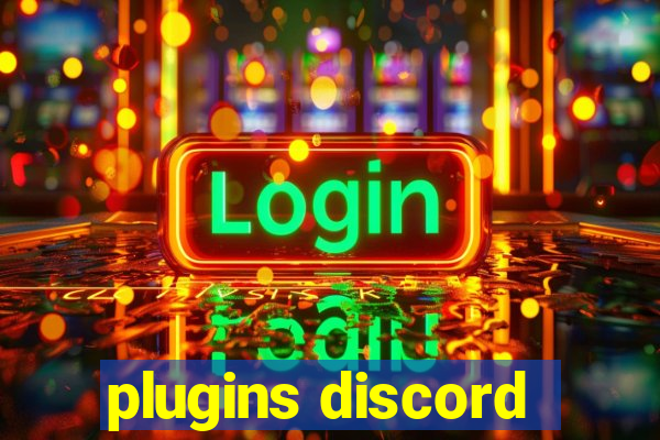 plugins discord